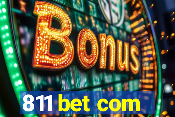 811 bet com