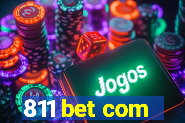 811 bet com