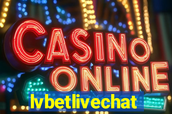 lvbetlivechat