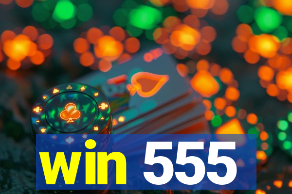 win 555