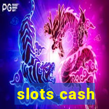 slots cash