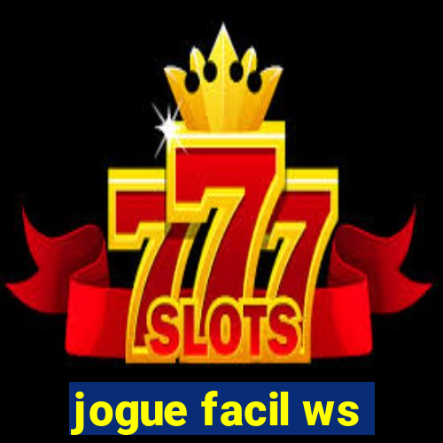 jogue facil ws