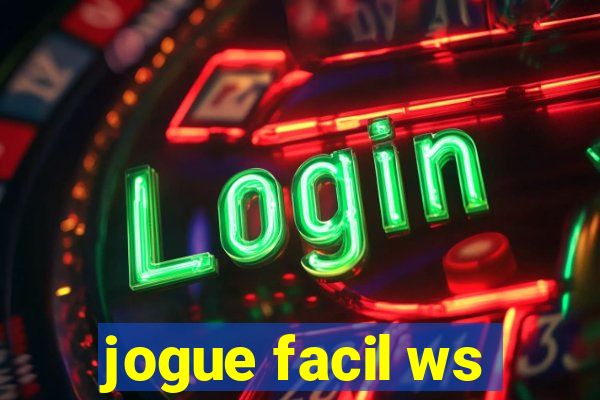 jogue facil ws