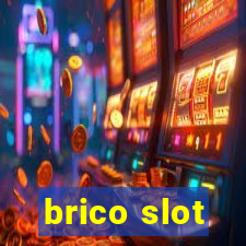 brico slot