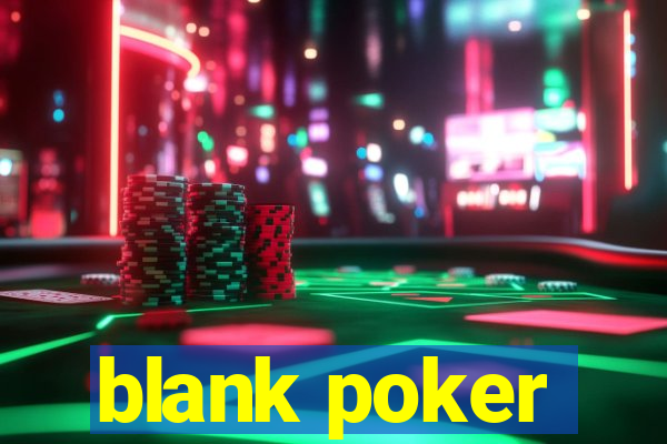 blank poker