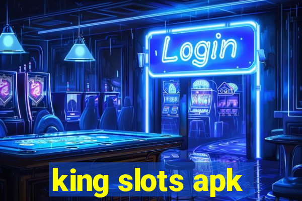 king slots apk