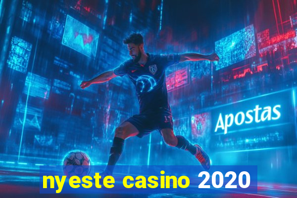 nyeste casino 2020