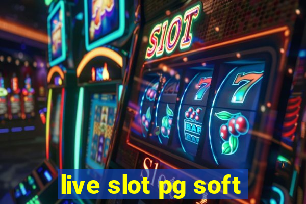 live slot pg soft