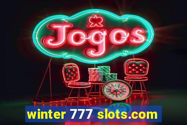 winter 777 slots.com