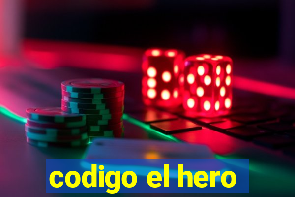 codigo el hero