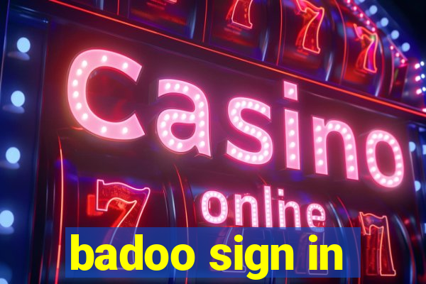 badoo sign in