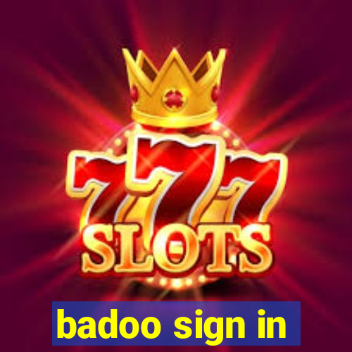 badoo sign in