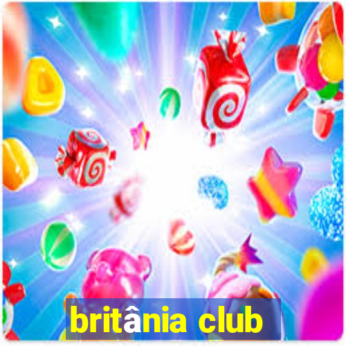 britânia club