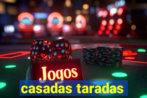 casadas taradas