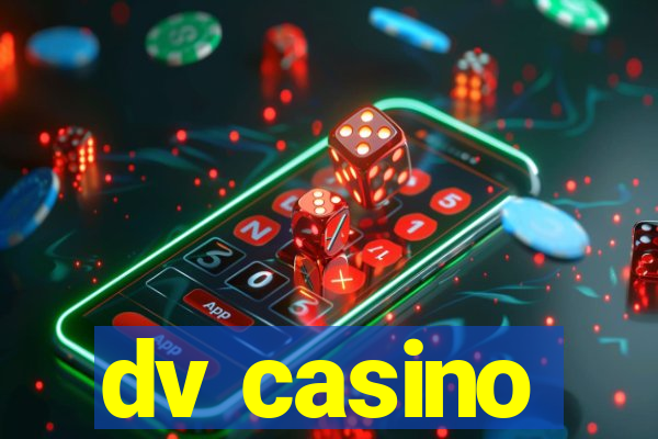 dv casino