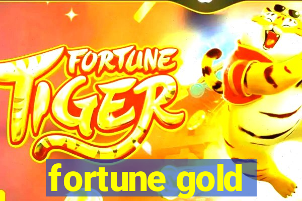 fortune gold