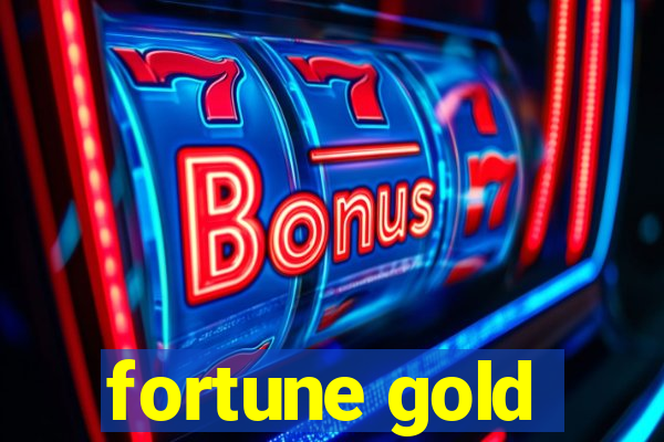 fortune gold