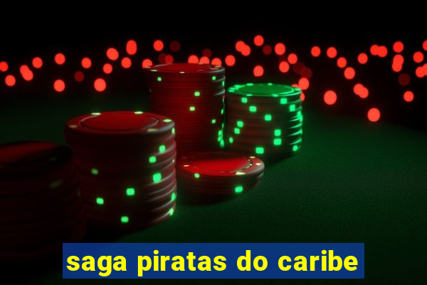 saga piratas do caribe