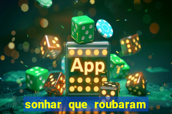 sonhar que roubaram minha moto jogo do bicho