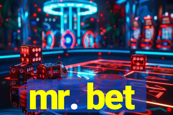 mr. bet