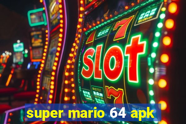 super mario 64 apk