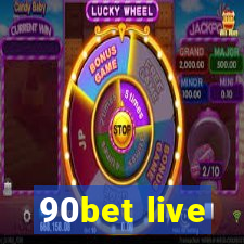 90bet live