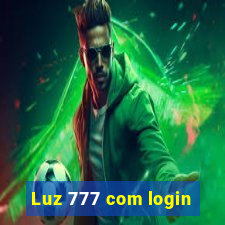 Luz 777 com login