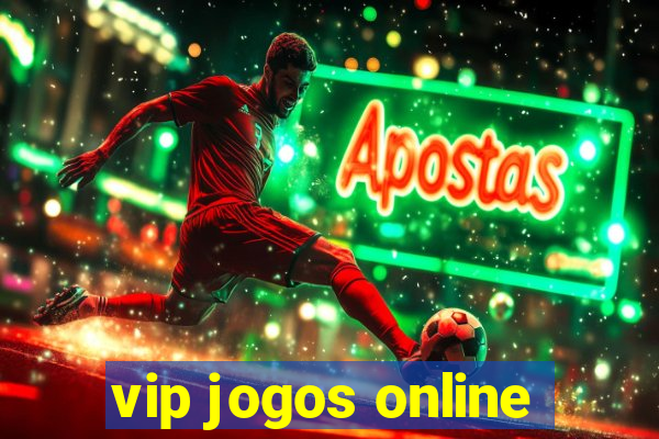 vip jogos online