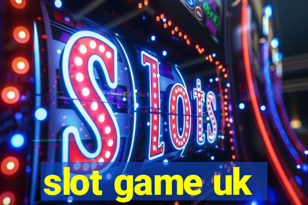 slot game uk