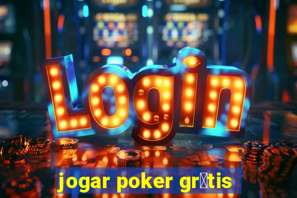 jogar poker gr谩tis