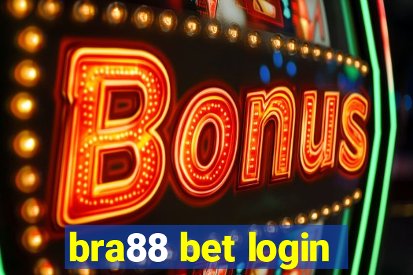 bra88 bet login