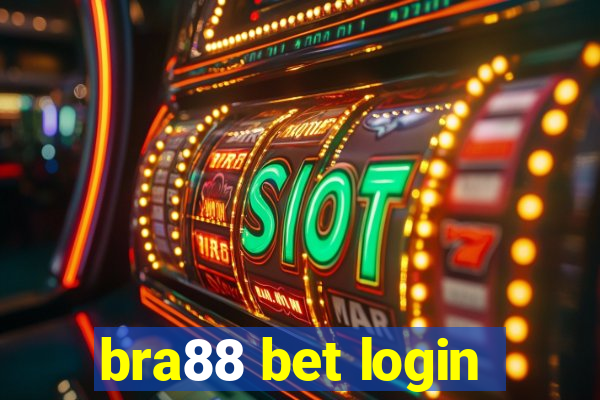 bra88 bet login