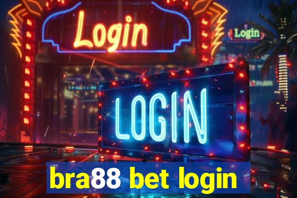 bra88 bet login