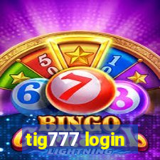 tig777 login