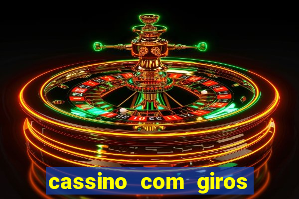 cassino com giros gratis sem deposito