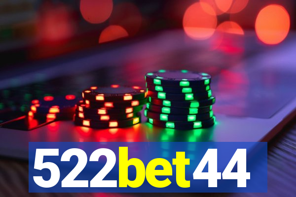 522bet44