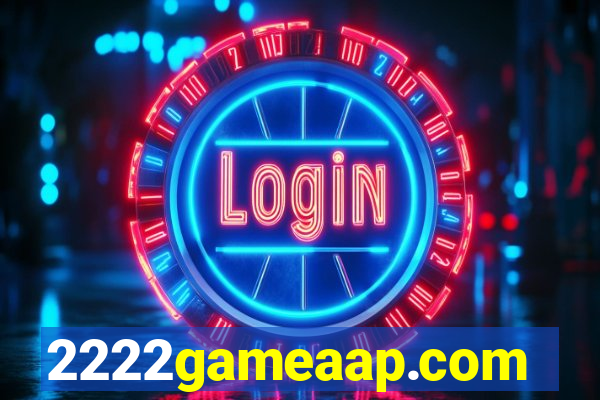 2222gameaap.com