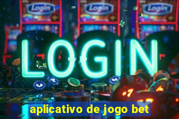 aplicativo de jogo bet