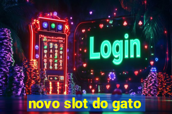 novo slot do gato