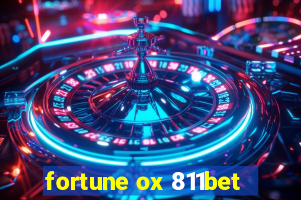 fortune ox 811bet