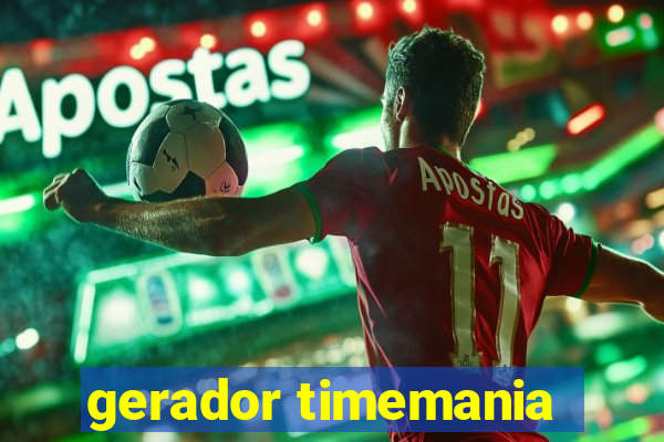 gerador timemania