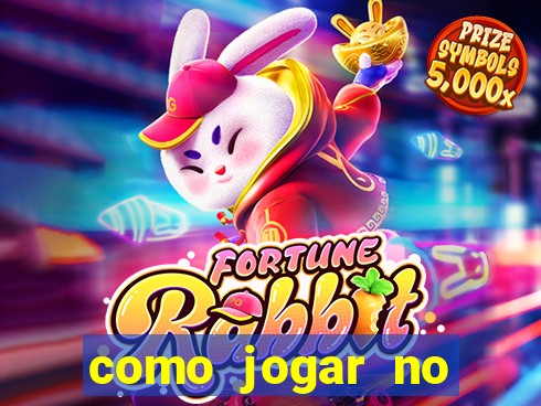 como jogar no fortune rabbit