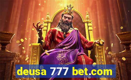 deusa 777 bet.com