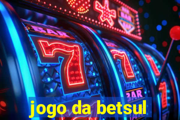 jogo da betsul