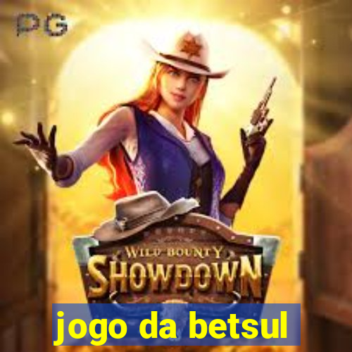 jogo da betsul