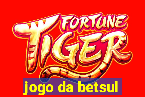 jogo da betsul