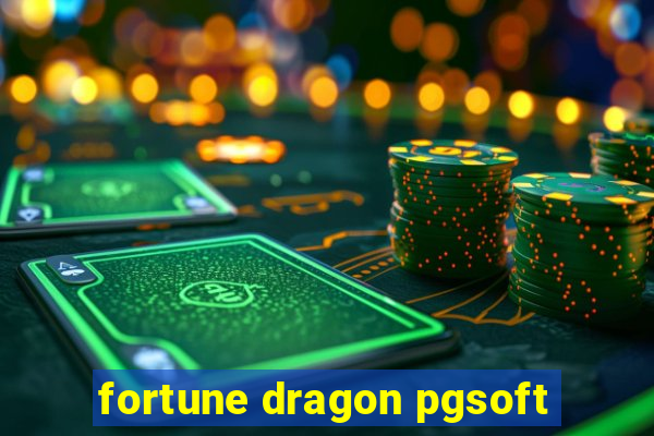 fortune dragon pgsoft