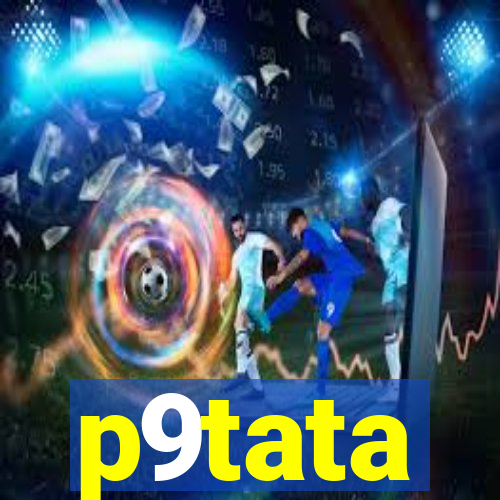 p9tata