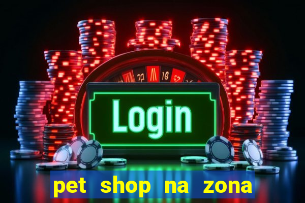 pet shop na zona noroeste em santos