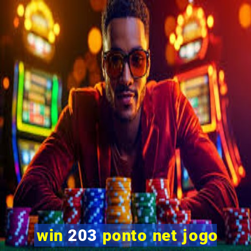 win 203 ponto net jogo